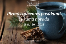 Atpūtas un ceļojumu piedāvājumi 27.11.2025 - 30.11.2025 Pirmā advente Tukuma novadā Tukuma TIC